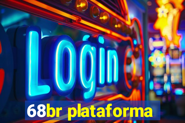 68br plataforma